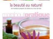 beauté naturel produits extraordinaires préparer soi-même tour