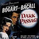 Dark passage (Les passagers de la nuit) avec Humphrey Bogart et Lauren Bacall
