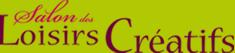 Tendances Créatives, Salon des Loisirs Créatifs