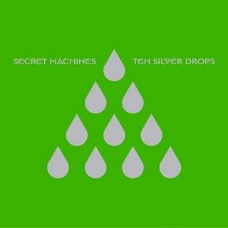 Secret Machines Silver Drops (2006)