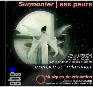 Surmonter ses peurs, exercice de visualisation en téléchargement mp3 gratuit