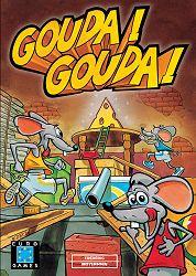 Gouda! gouda!