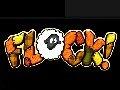 Flock! en deux vidéos