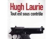 Hugh Laurie tête ventes Tout vraiment sous contrôle