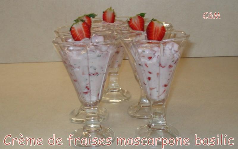Crème de fraises mascarpone basilic