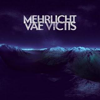 Mehrlicht, Vae Victis