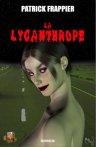 La Lycanthrope - Patrick Frappier