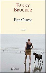 Far-Ouest - Fanny Brucker