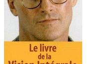 livre Vision Intégrale Relier épanouissement personnel développement durable