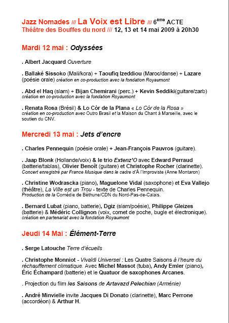 Jazz Nomades - La Voix est Libre (12 au 14 mai 09) Bouffes du Nord