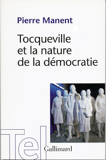 pierre-manent-tocqueville-et-la-nature-de-la-democratie.1240672667.jpg