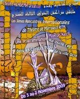 Mai 2009 - 1er prix de la Moroccan Dreams Academy - 3è RITM 2009  Rencontre Internationale de Théâtre de Marrakech
