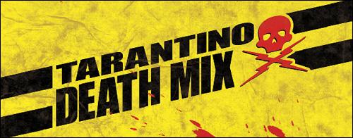tarantinodeathmix