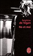 NO ET MOI, de Delphine De VIGAN
