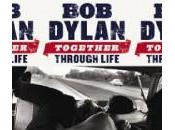 Dylan Together Through Life
