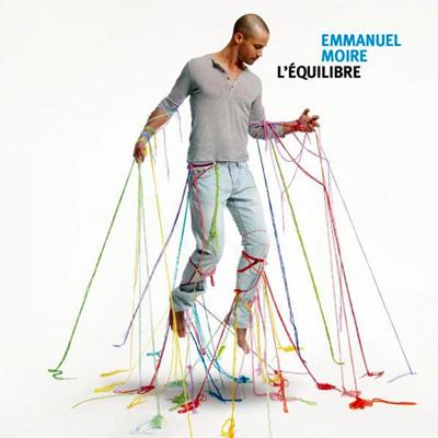 Emmanuel Moire - Adulte et sexy il trouve l'Equilibre