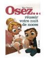  osez réussir votre nuit de noce