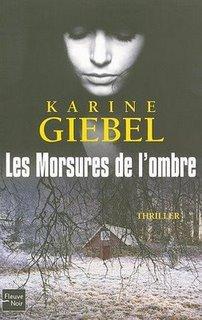 Karine Giebel, Les Morsures de l'Ombre