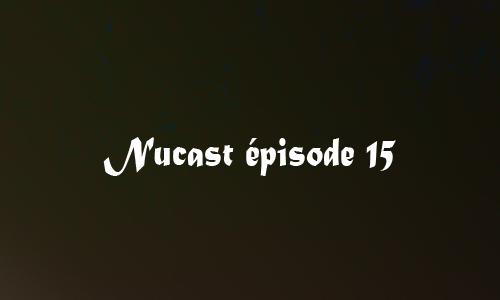 nucast15 Podcast: Nucast #15