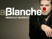 blanche imbecile heureux