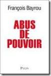 Abus de pouvoir F. Bayrou