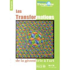 Les transformations, de la géometrie à l'art