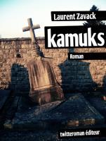 Twitteroman, le cyber-éditeur lance Kamuks, son premier titre