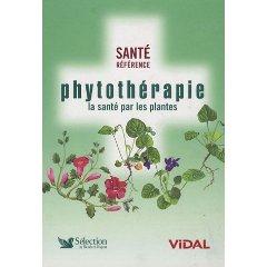 Phytothérapie : La santé par les plantes
