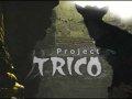 Davantage de détails sur Project TRICO !
