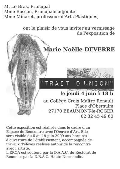 Exposition “Trait d’union” de Marie-Noëlle DEVERRE au Collège Croix Maitre Renault du 4 au 19 juin 2009 mnd2.jpg