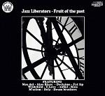 Jazz Liberatorz : Fruit Of The Past