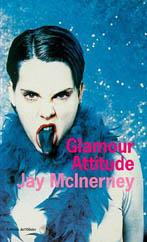 Glamour attitude de Jay McInerney