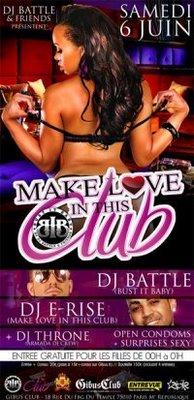 Samedi 6 juin : BUST IT BABY Speciale MAKE LOVE IN THIS CLUB @Gibus