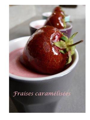 Fraises caramélisées ou chocolatées