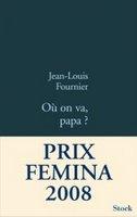 Où on va papa? de Jean-Louis Fournier