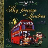 Big frousse à Londres - JOLY SYLVIE - Sarbacane