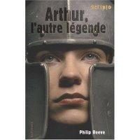 Arthur, l'autre légende - REEVE ARTHUR - Scritpo