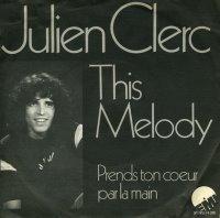 Julien Clerc : '' This Mélody''   1976