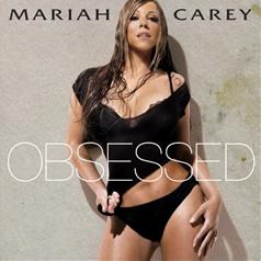 Mariah Carey: Obsessed