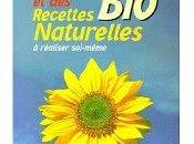 Encyclopédie recettes naturelles produits biologiques réaliser soi-même