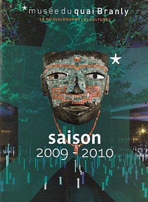 La saison 2009/2010 du musée du quai Branly
