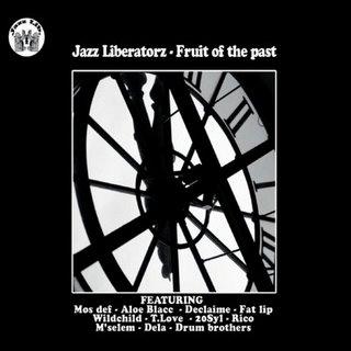 Jazz Liberatorz - Fruit Of The Past (2009)