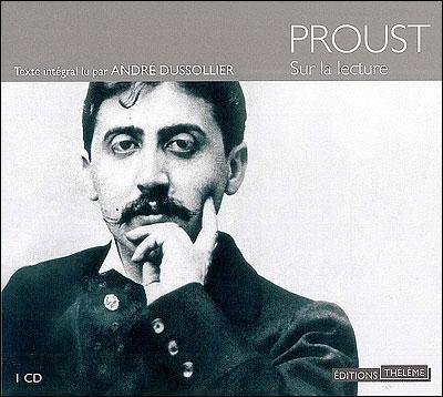 Sur la lecture, texte de Marcel Proust lu par André Dussolier, Thélème