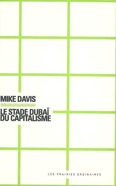 « Le stade Dubaï du capitalisme » de Mike Davis