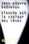 blanche_est_la_couleur_des_reves
