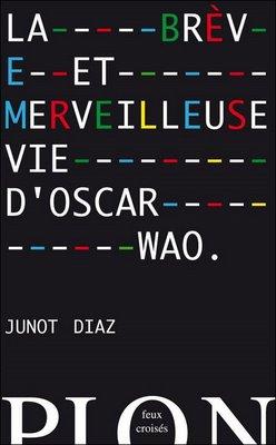 La brève et merveilleuse vie d'Oscar Wao par Junot Diaz