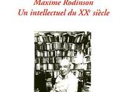 "Maxime Rodinson intellectuel XXème Siècle" Sébastien Boussois