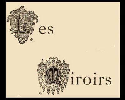 LES MIROIRS. Paul-Napoléon ROINARD, Chercheur d'Impossible (III)