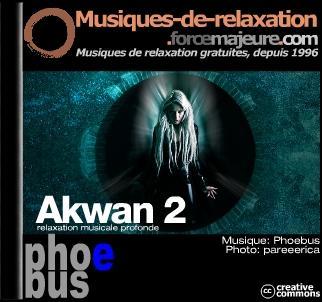 Akwan2, musique douce de relaxation avec les sons de la Nature Akwan2, musique douce de relaxation avec les sons de la Nature