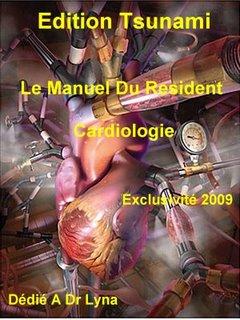 Le Manuel Du Resident - Cardiologie